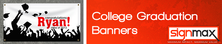Custom College Graduation Banners from Signmax